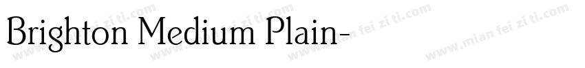 Brighton Medium Plain字体转换